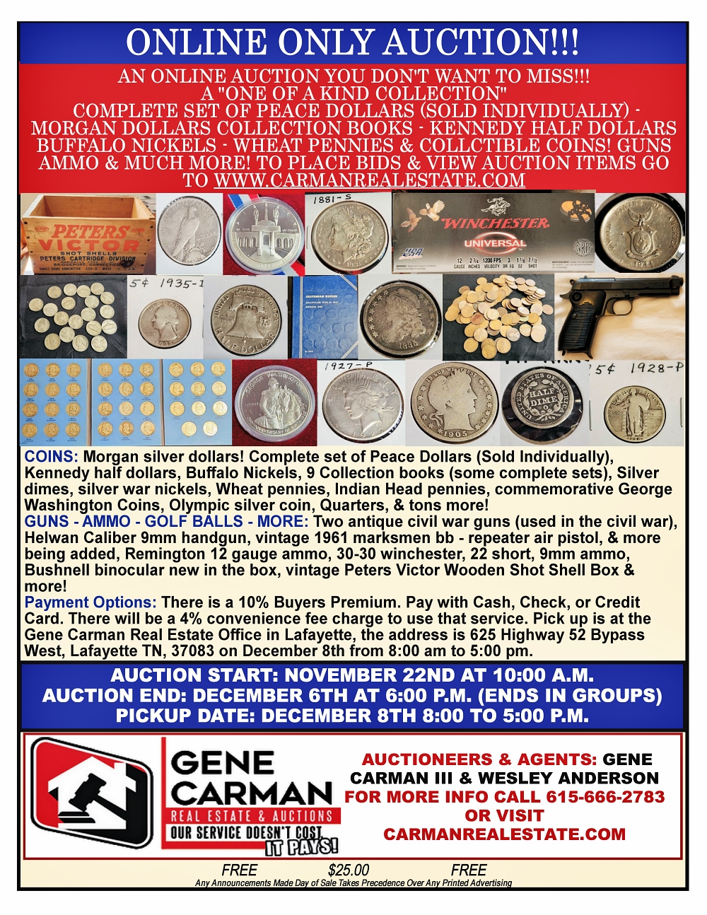 ONLINE ONLY AUCTION!!! COINS - GUNS - AMMO & MORE!